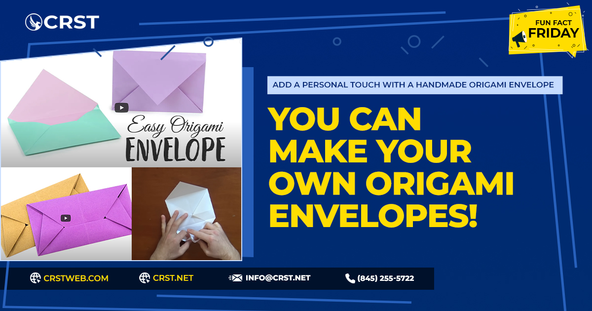 YOU CAN MAKE YOUR OWN Origami ENVELOPES!