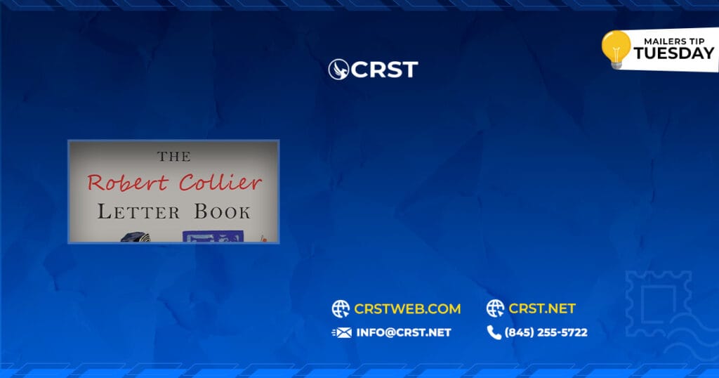 The Robert Collier Letter Book Direct Mail Messaging: Solve the Customer’s Problem | CRSTNET